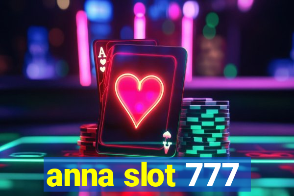 anna slot 777