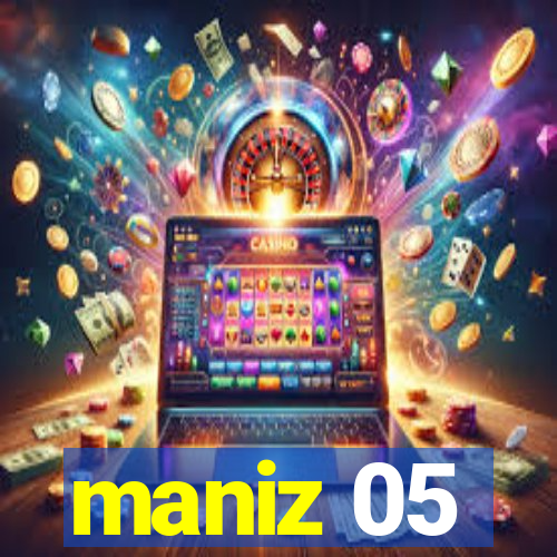 maniz 05