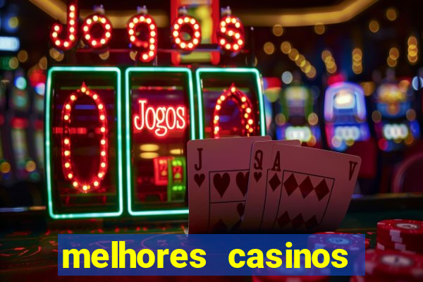 melhores casinos online skrill