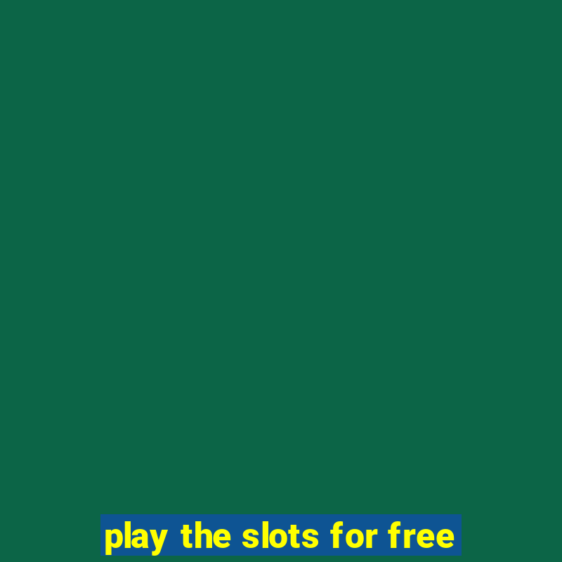 play the slots for free