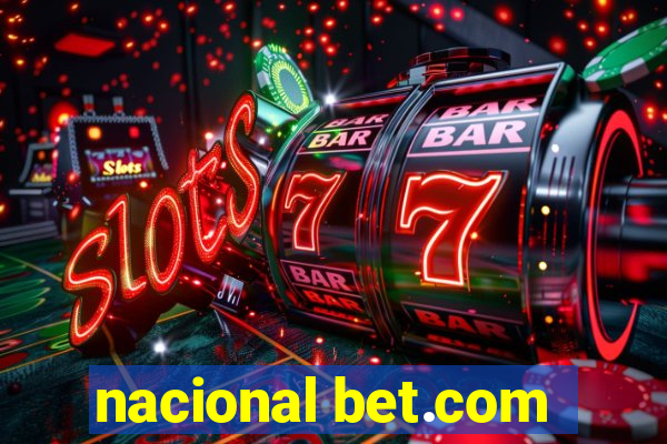 nacional bet.com