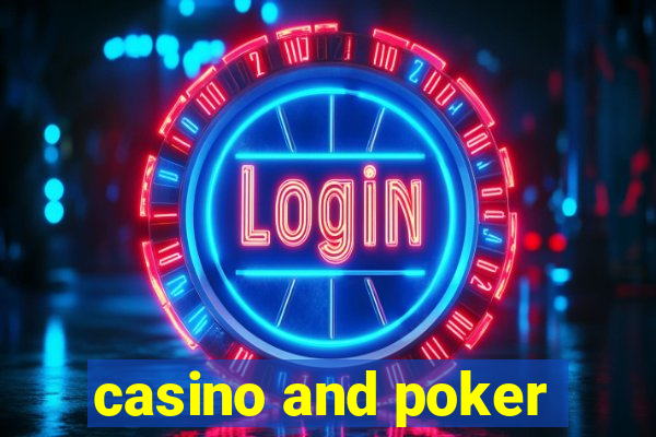 casino and poker