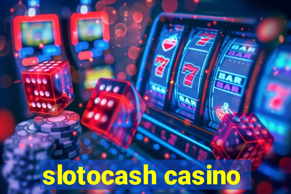 slotocash casino