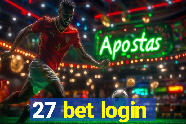 27 bet login