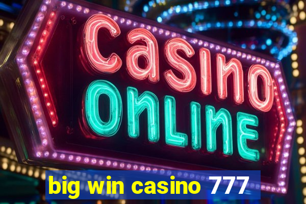 big win casino 777