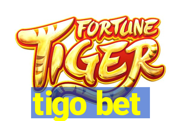 tigo bet