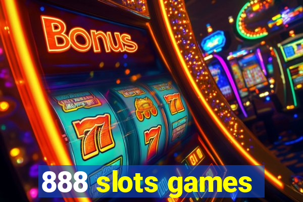 888 slots games