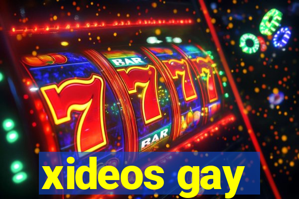 xideos gay