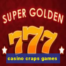 casino craps games