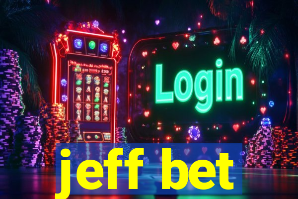 jeff bet