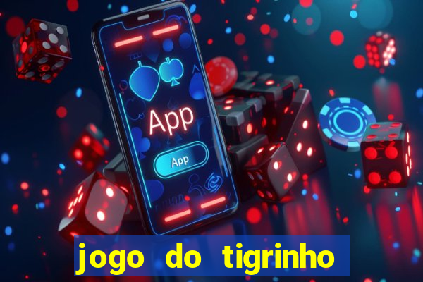 jogo do tigrinho em casa chinesa