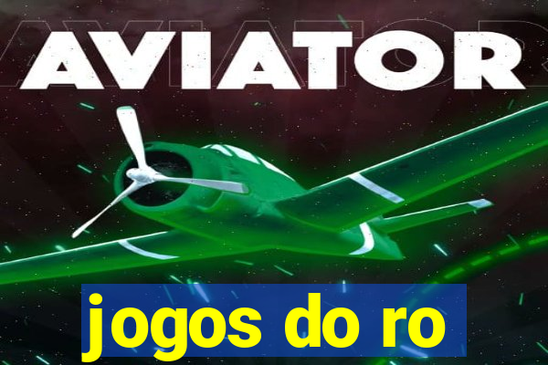 jogos do ro