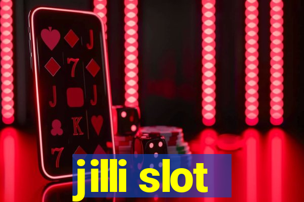 jilli slot