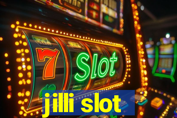 jilli slot