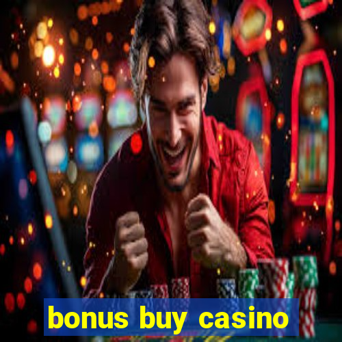 bonus buy casino