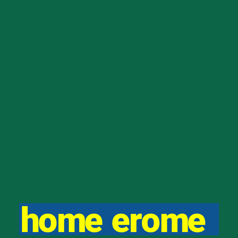 home erome