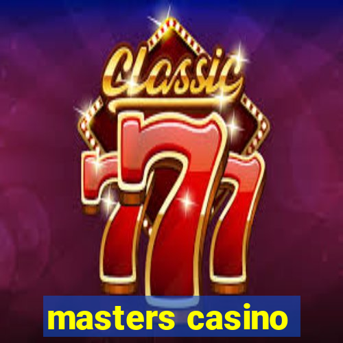 masters casino