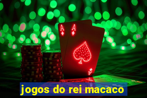 jogos do rei macaco