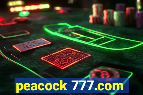 peacock 777.com