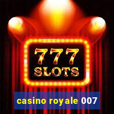 casino royale 007