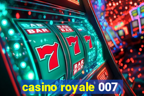 casino royale 007