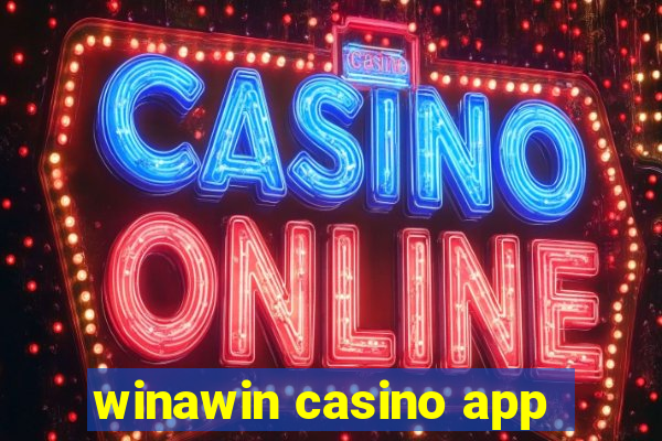 winawin casino app