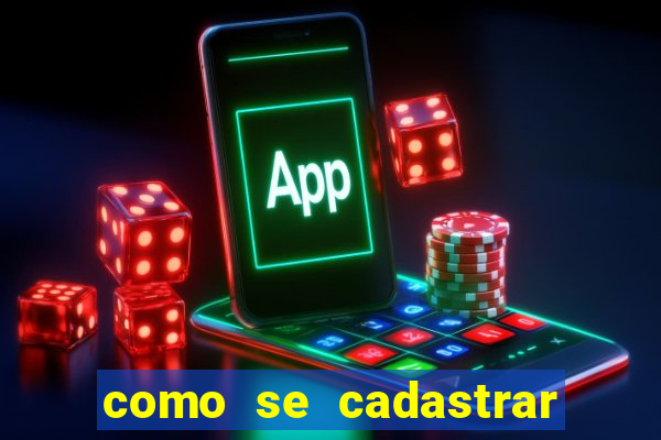 como se cadastrar na bet 365