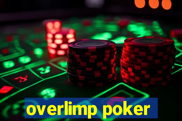 overlimp poker