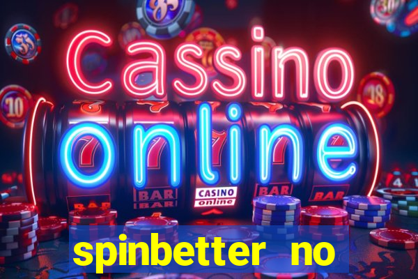 spinbetter no deposit bonus