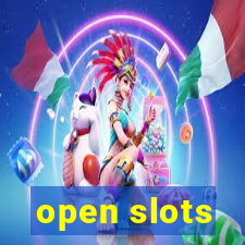 open slots