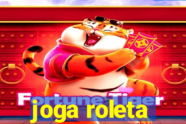 joga roleta