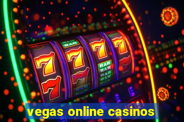 vegas online casinos