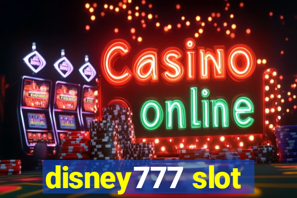 disney777 slot