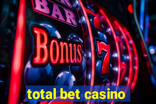 total bet casino