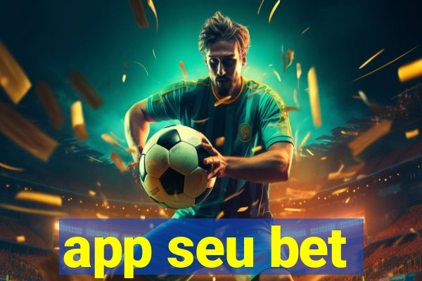 app seu bet