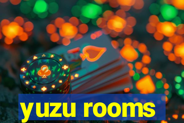 yuzu rooms