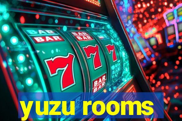 yuzu rooms