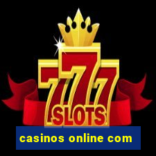 casinos online com