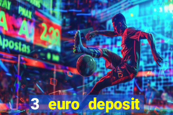 3 euro deposit casino ireland