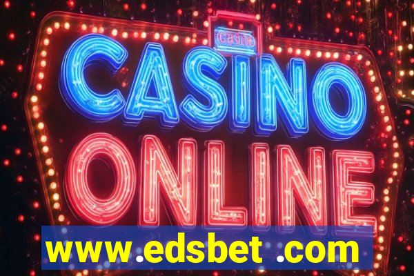 www.edsbet .com