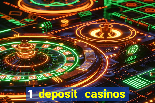 1 deposit casinos in canada