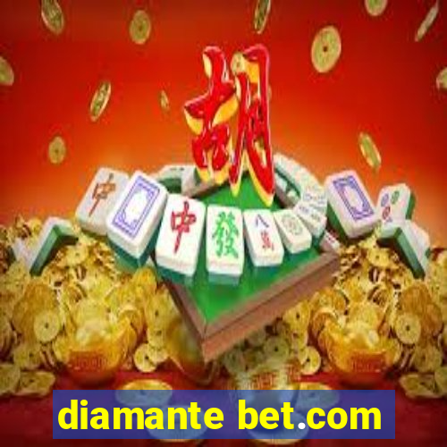 diamante bet.com