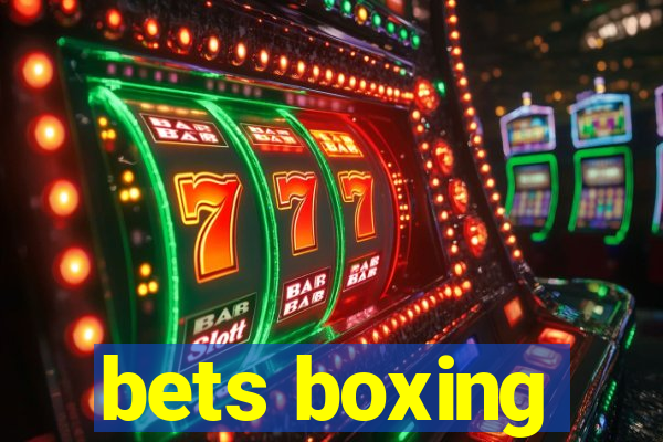 bets boxing