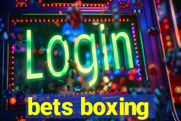 bets boxing