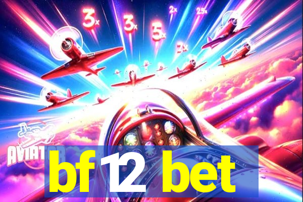 bf12 bet