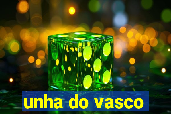 unha do vasco