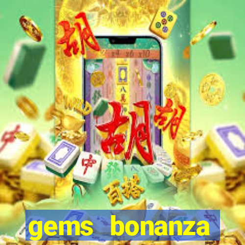 gems bonanza pragmatic play