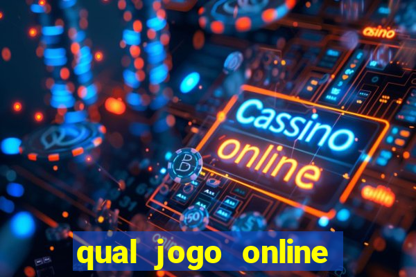 qual jogo online da mais dinheiro