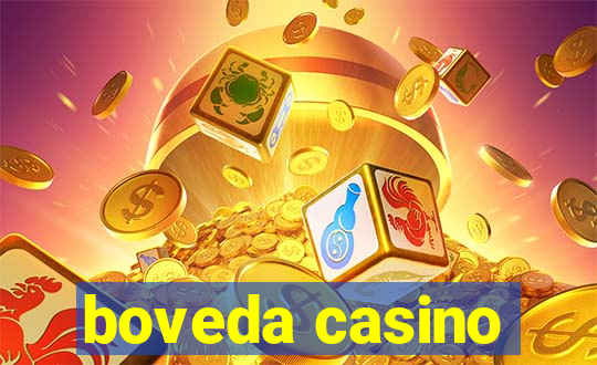 boveda casino