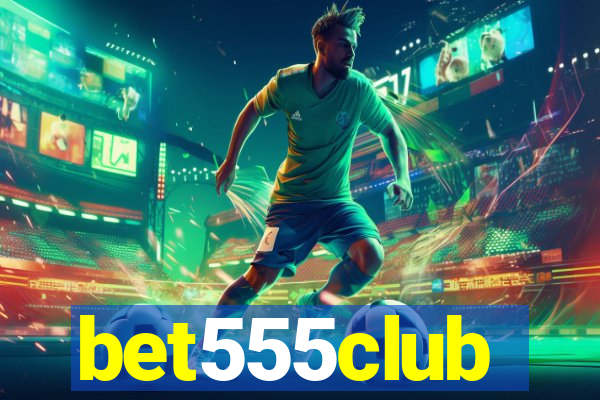 bet555club